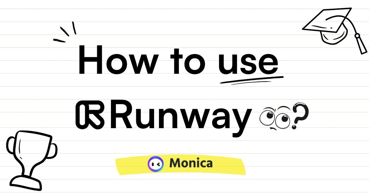 How to use Runway?